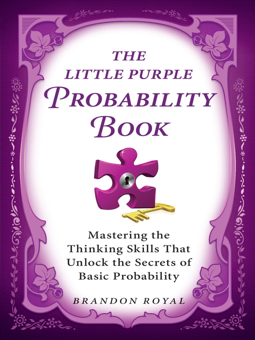 Title details for The Little Purple Probability Book by Brandon Royal - Available